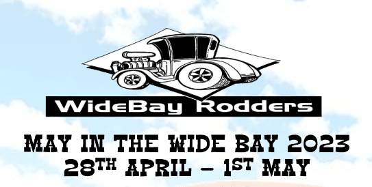 May in the Wide Bay by Wide Bay Rodders. Cars, markets, bands and food. From 28th April to 1st May 2023